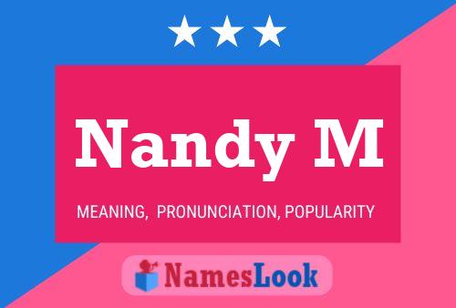 Nandy M Name Poster