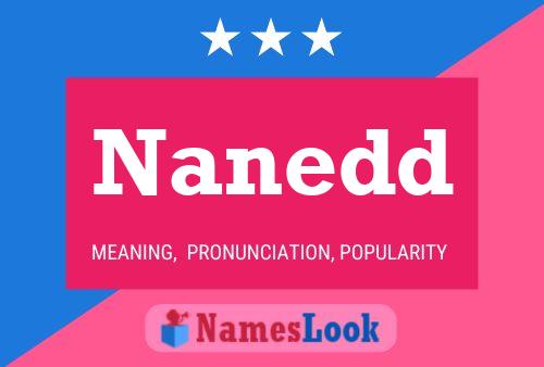 Nanedd Name Poster