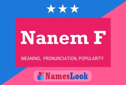 Nanem F Name Poster