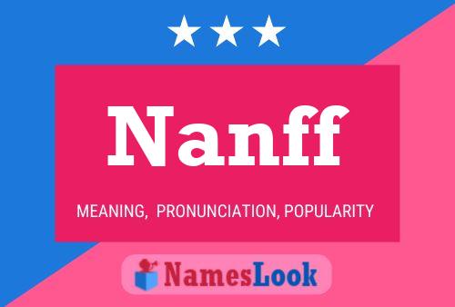 Nanff Name Poster