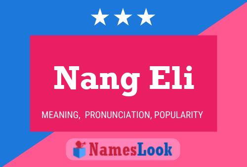 Nang Eli Name Poster