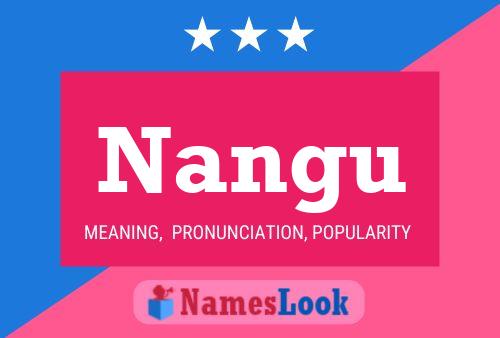 Nangu Name Poster