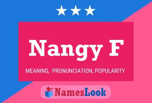 Nangy F Name Poster