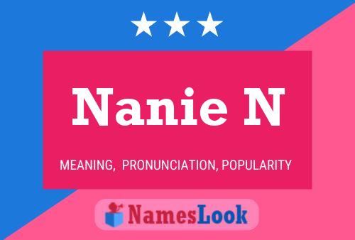 Nanie N Name Poster