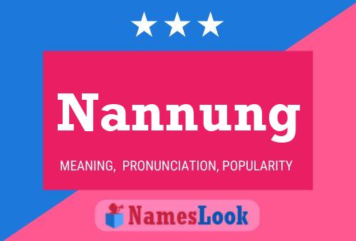 Nannung Name Poster