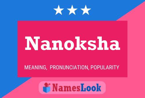 Nanoksha Name Poster