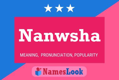 Nanwsha Name Poster