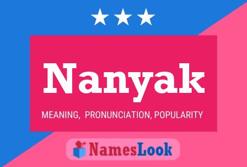 Nanyak Name Poster