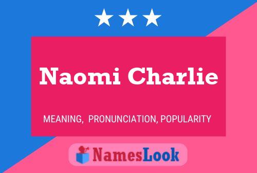 Naomi Charlie Name Poster