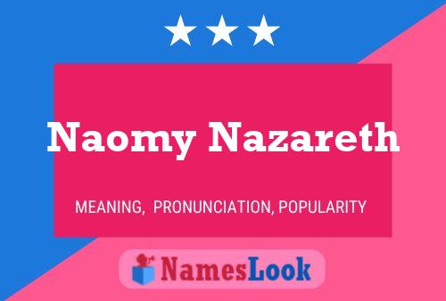 Naomy Nazareth Name Poster