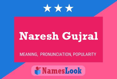 Naresh Gujral Name Poster