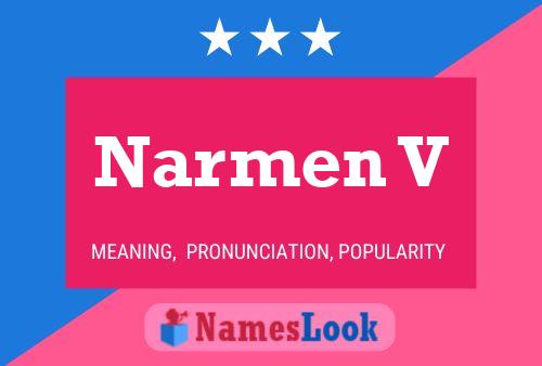 Narmen V Name Poster