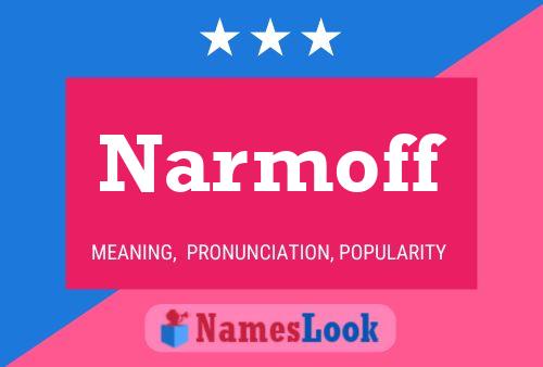 Narmoff Name Poster