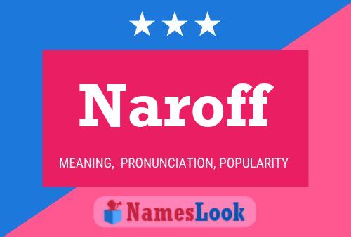 Naroff Name Poster