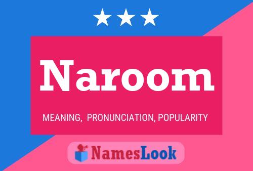 Naroom Name Poster