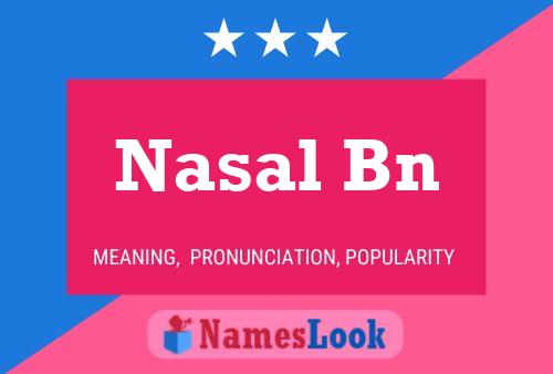 Nasal Bn Name Poster