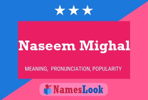 Naseem Mighal Name Poster