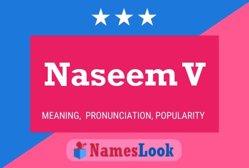 Naseem V Name Poster