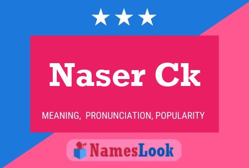 Naser Ck Name Poster