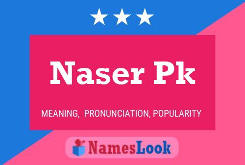 Naser Pk Name Poster