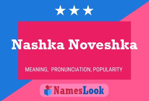 Nashka Noveshka Name Poster