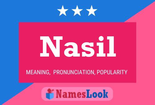 Nasil Name Poster