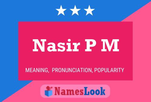 Nasir P M Name Poster