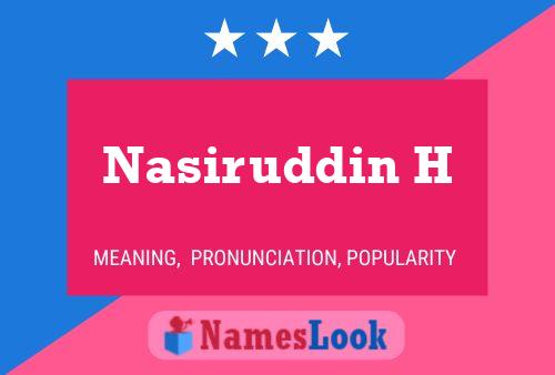 Nasiruddin H Name Poster