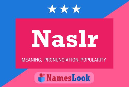 Naslr Name Poster