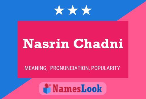 Nasrin Chadni Name Poster