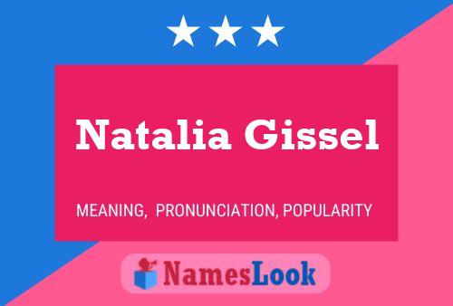 Natalia Gissel Name Poster