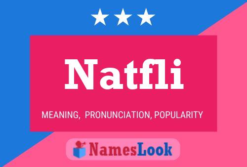 Natfli Name Poster