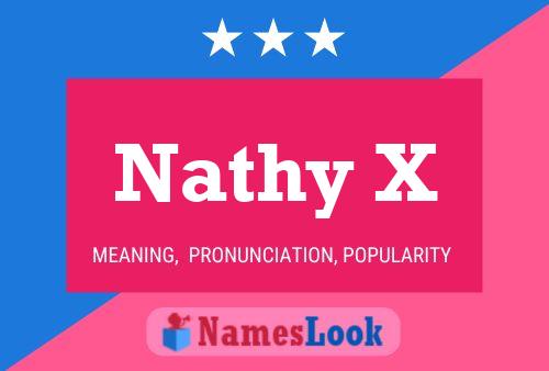 Nathy X Name Poster