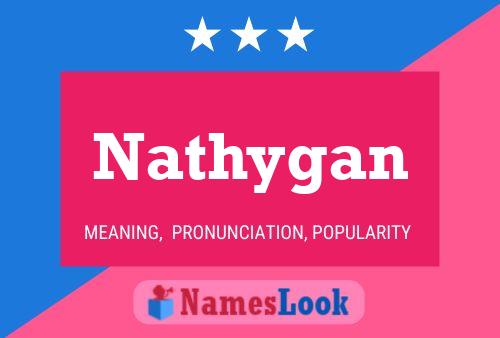 Nathygan Name Poster