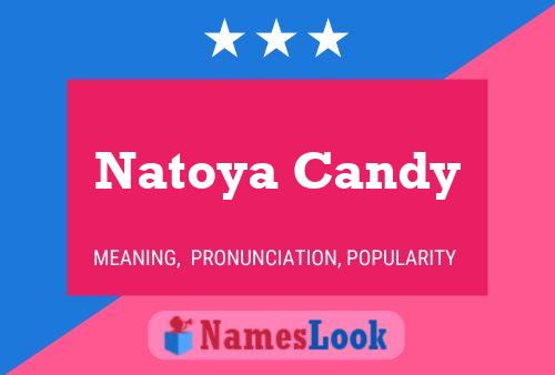 Natoya Candy Name Poster