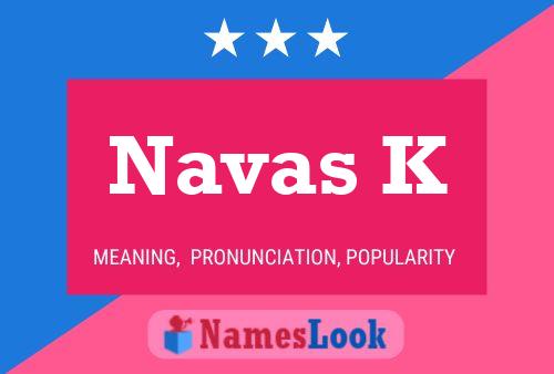 Navas K Name Poster