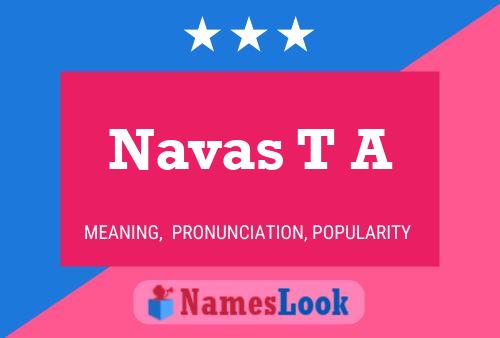 Navas T A Name Poster