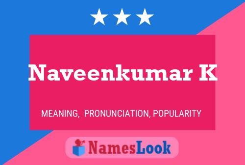 Naveenkumar K Name Poster