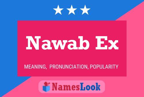 Nawab Ex Name Poster