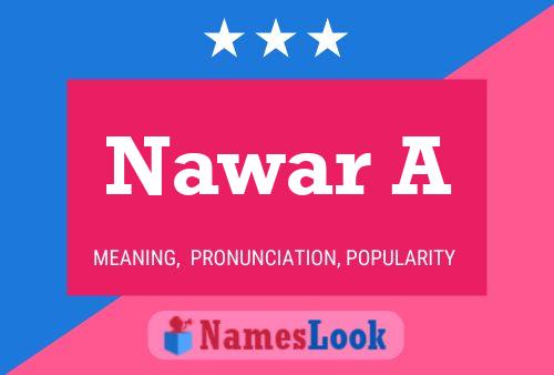 Nawar A Name Poster