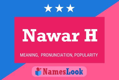 Nawar H Name Poster