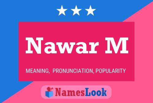 Nawar M Name Poster