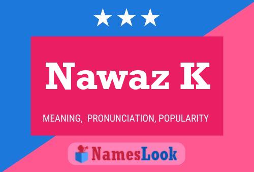 Nawaz K Name Poster