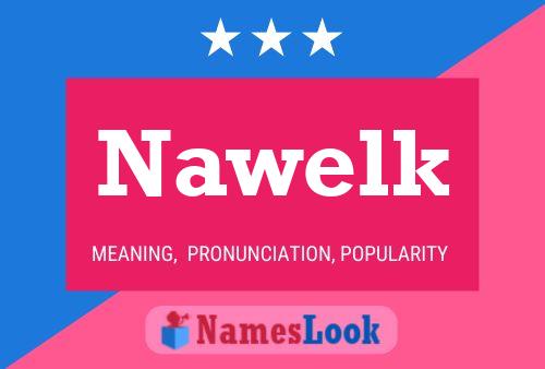 Nawelk Name Poster