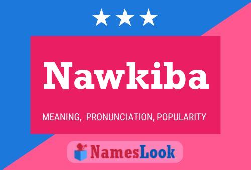 Nawkiba Name Poster