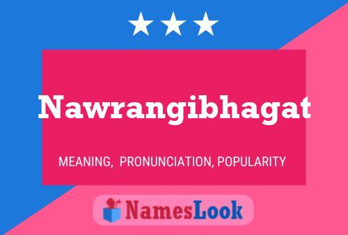 Nawrangibhagat Name Poster