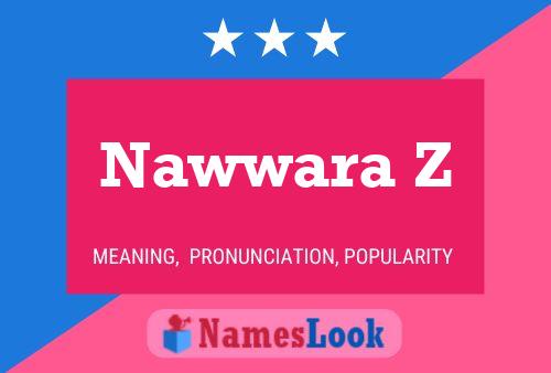 Nawwara Z Name Poster