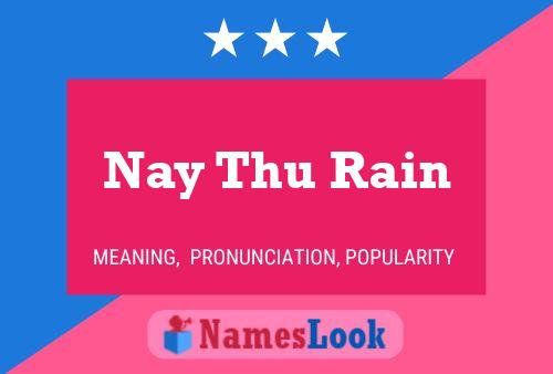 Nay Thu Rain Name Poster