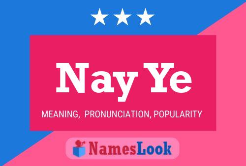 Nay Ye Name Poster