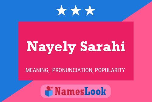 Nayely Sarahi Name Poster